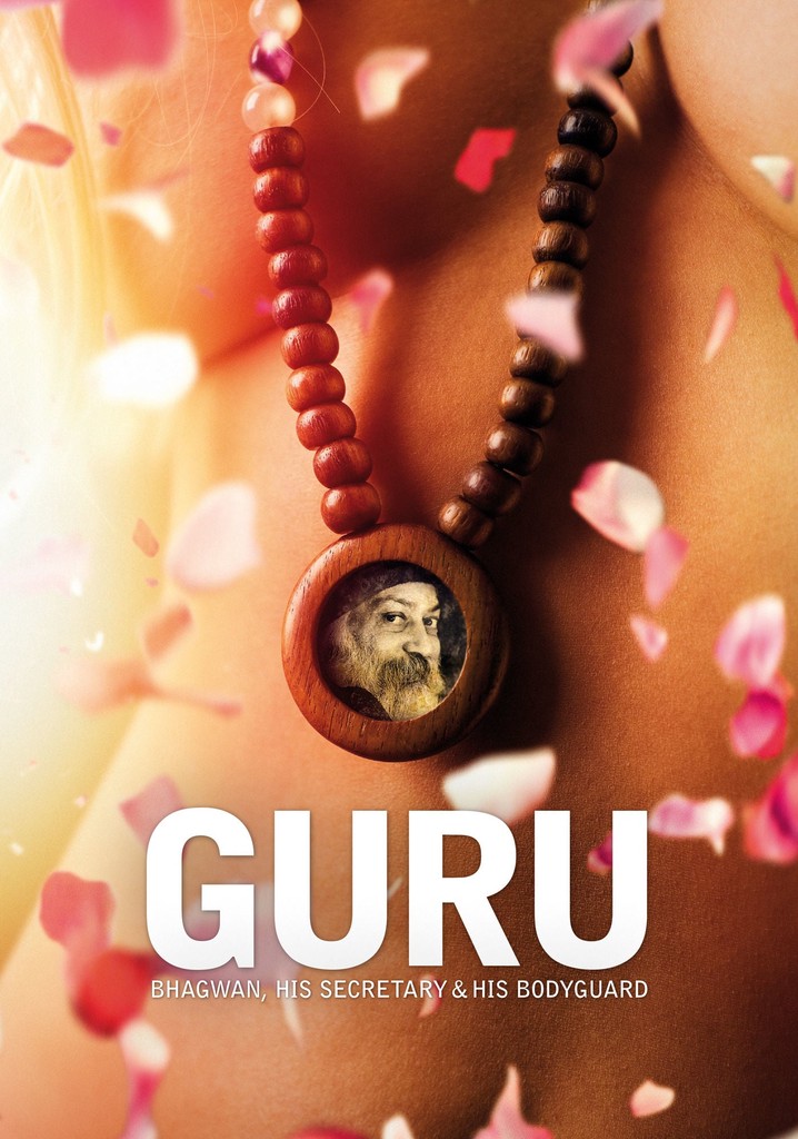 Guru: Bhagwan, His Secretary & His Bodyguard poster