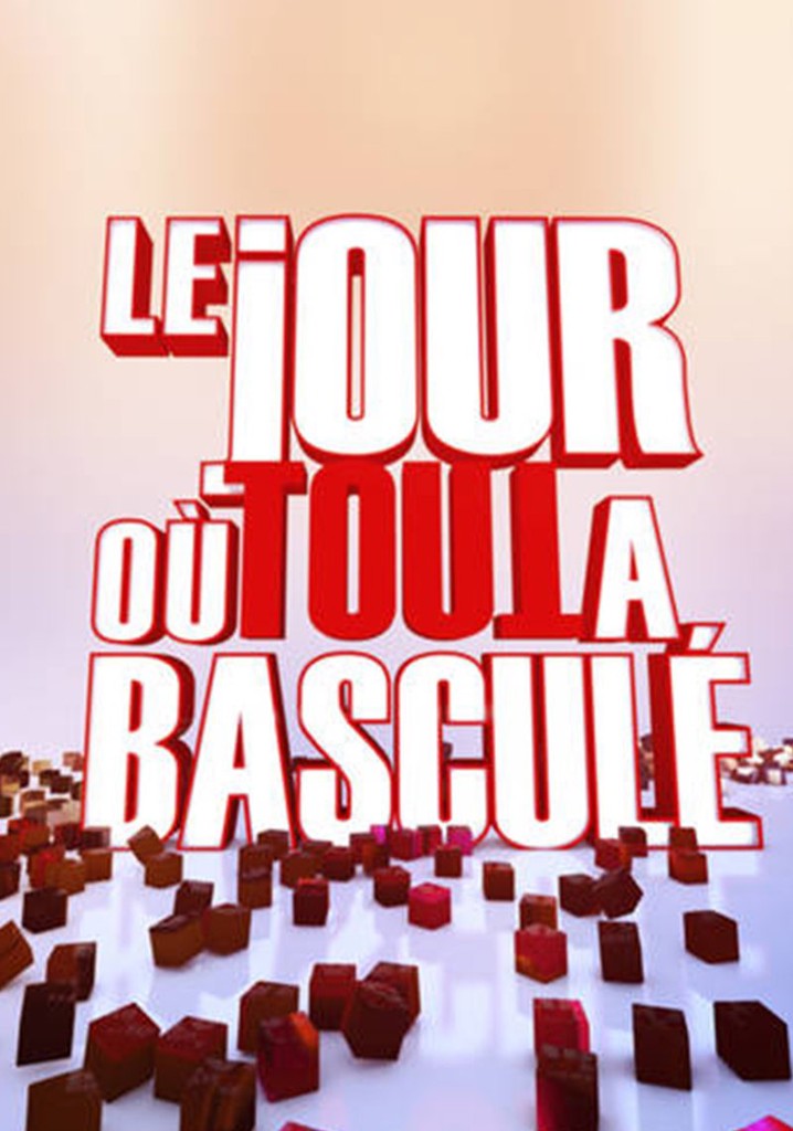 Le jour où tout a basculé poster