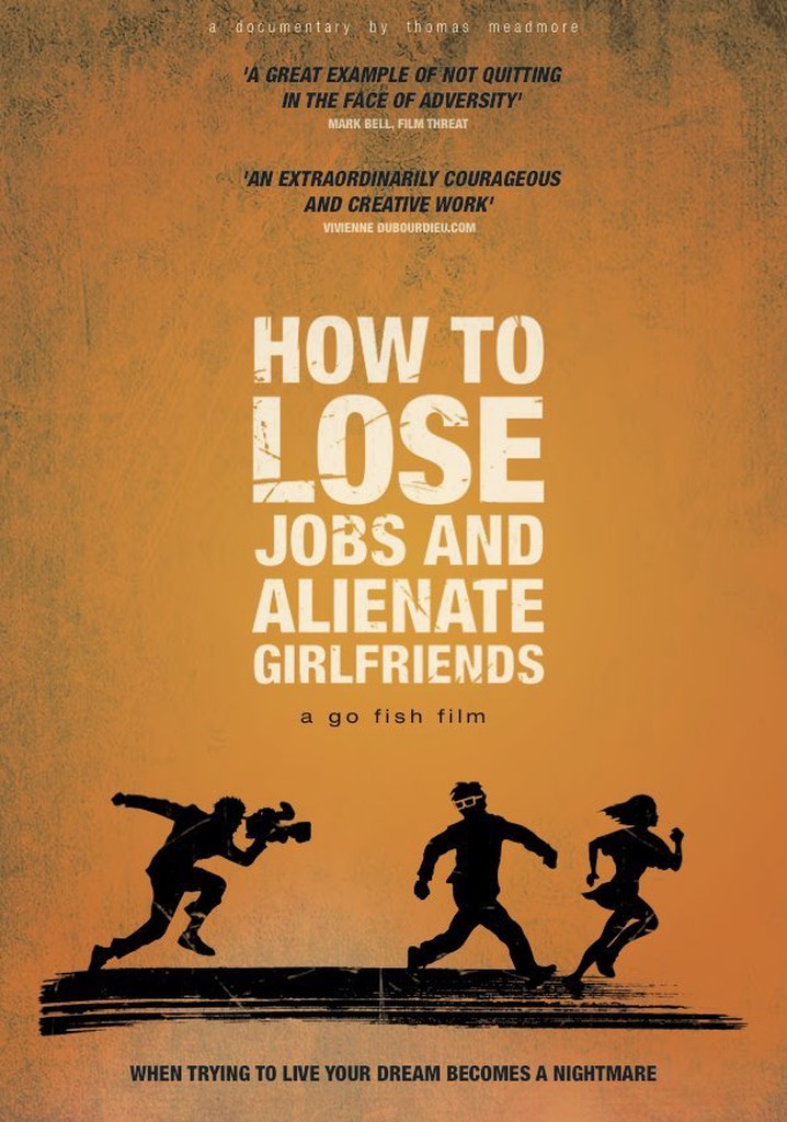 How to Lose Jobs & Alienate Girlfriends poster