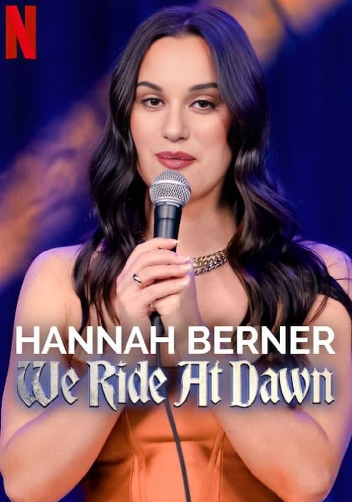 Hannah Berner: We Ride at Dawn poster