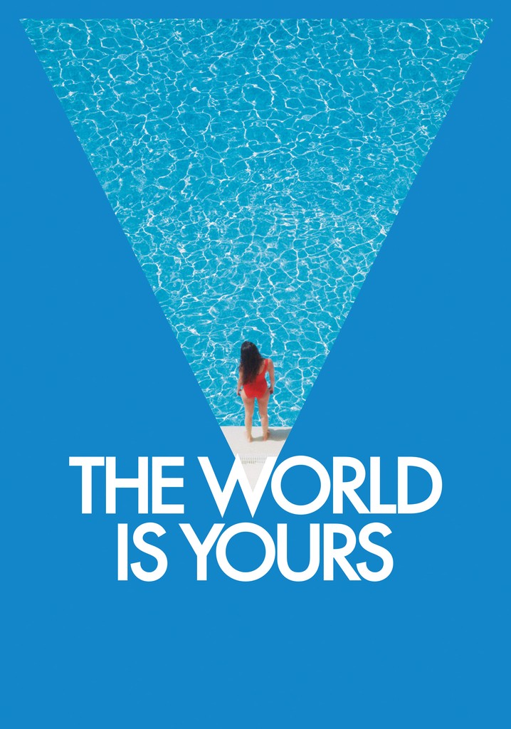 The World Is Yours poster