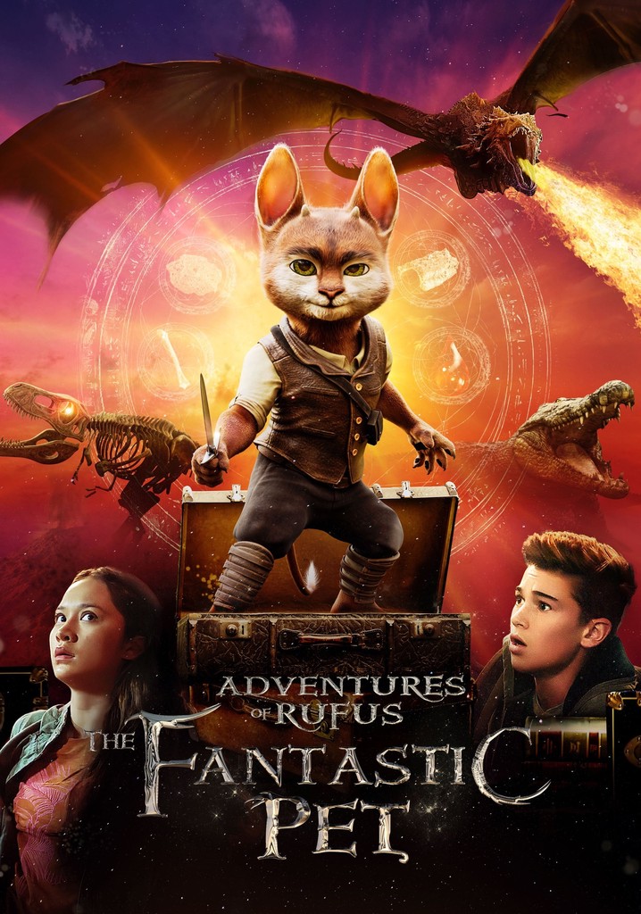 Adventures of Rufus: The Fantastic Pet poster