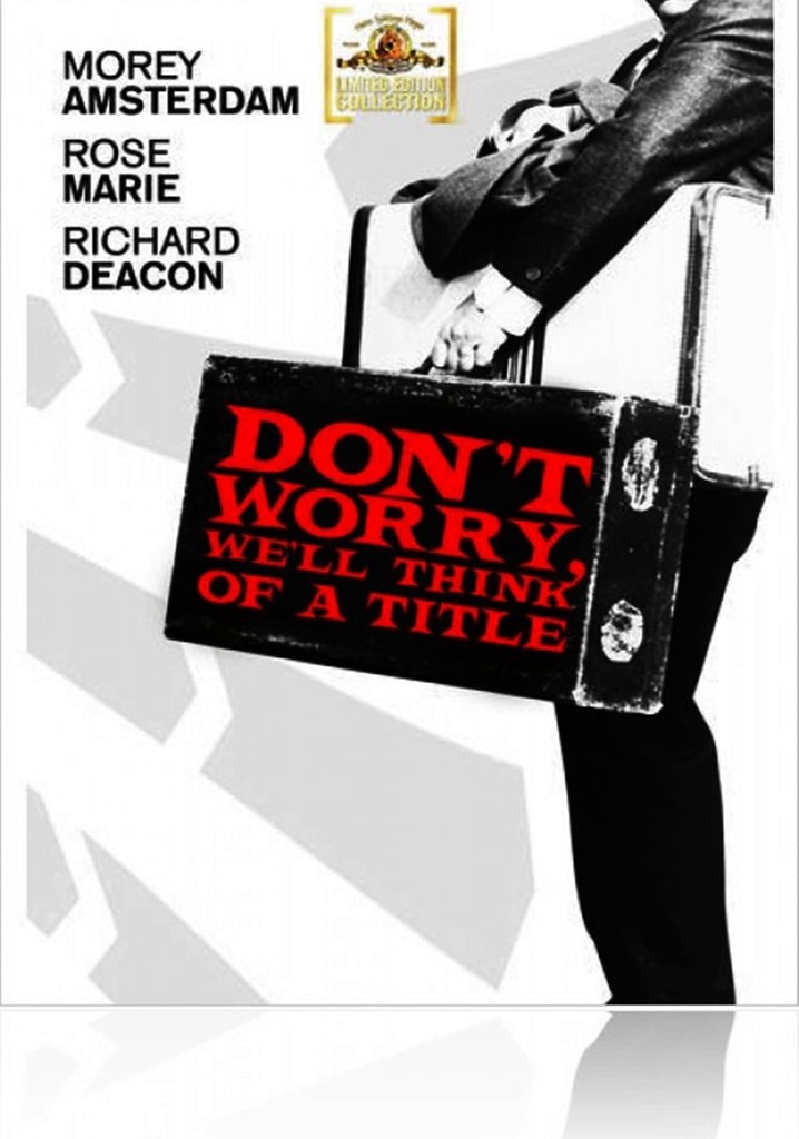 Don't Worry, We'll Think of a Title poster