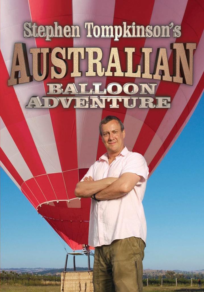Stephen Tompkinson's Australian Balloon Adventure poster