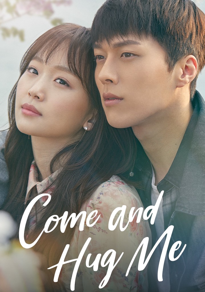 Come and Hug Me poster