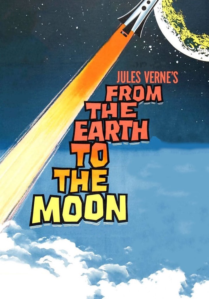 From the Earth to the Moon poster