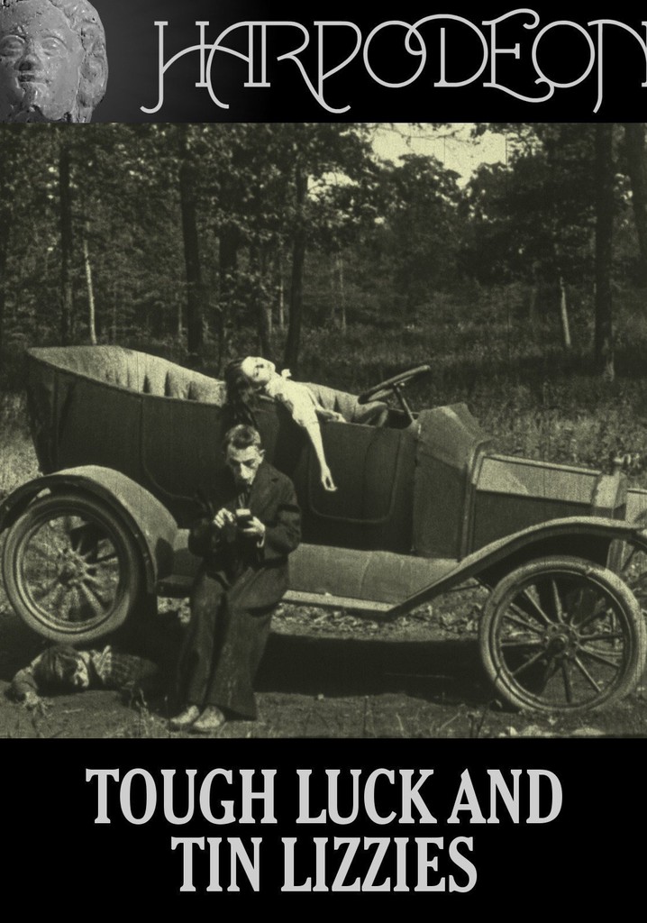 Tough Luck and Tin Lizzies poster