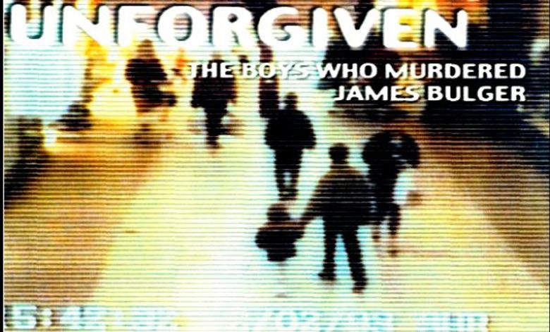 Unforgiven: The Boys Who Killed A Child poster