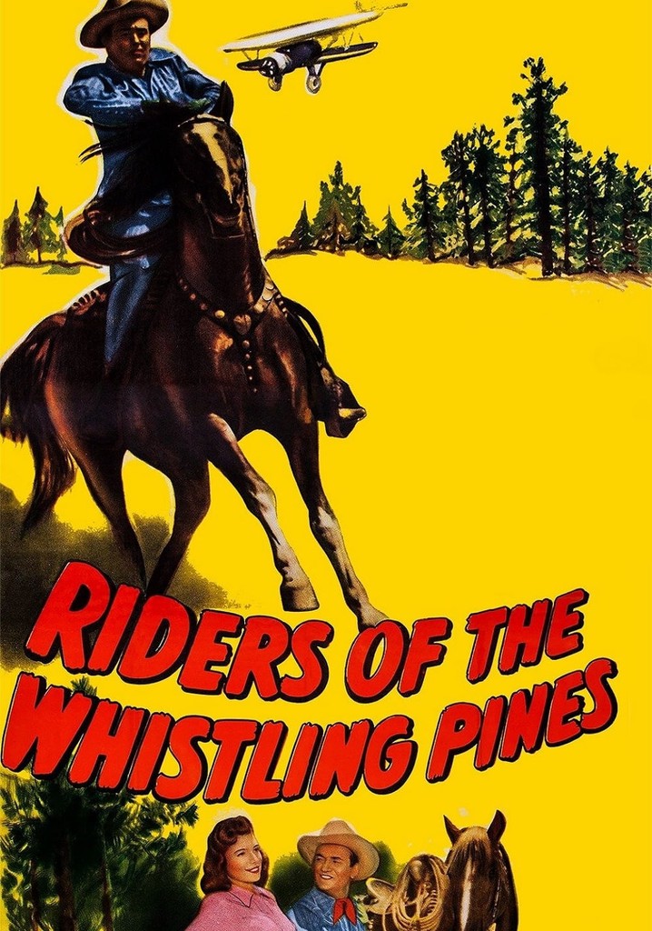 Riders of the Whistling Pines poster