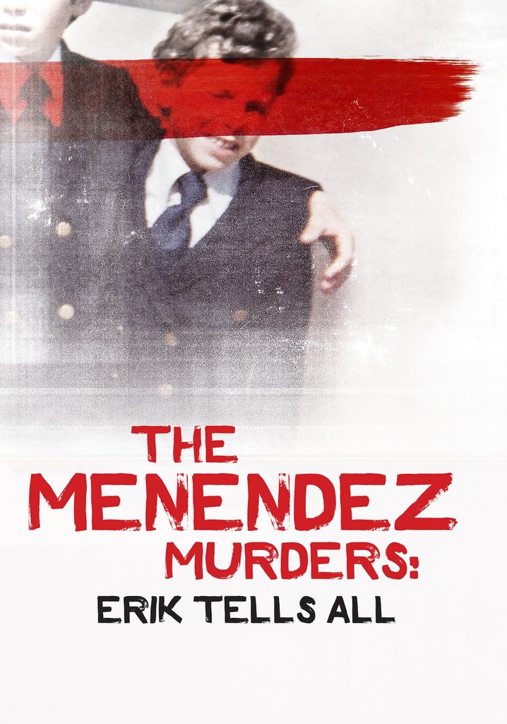 The Menendez Murders: Erik Tells All poster