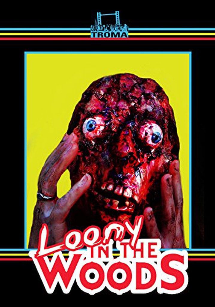 Loony in the Woods poster