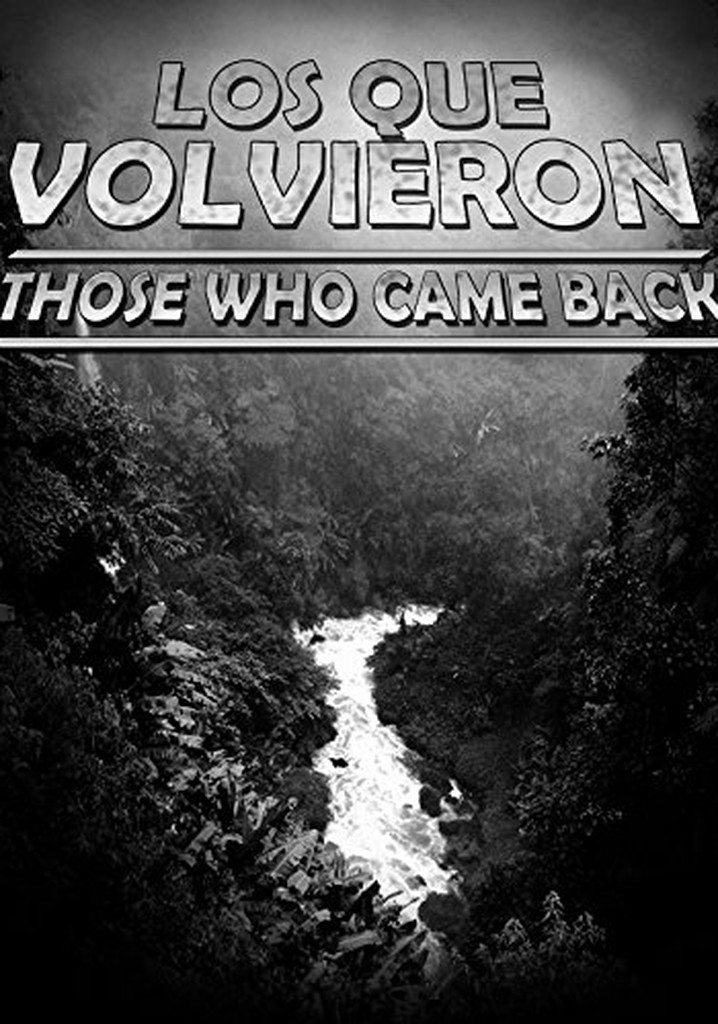 Those Who Came Back poster