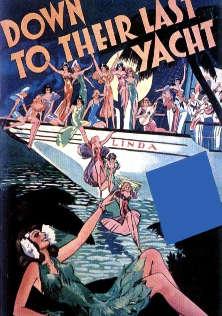 Down to Their Last Yacht poster