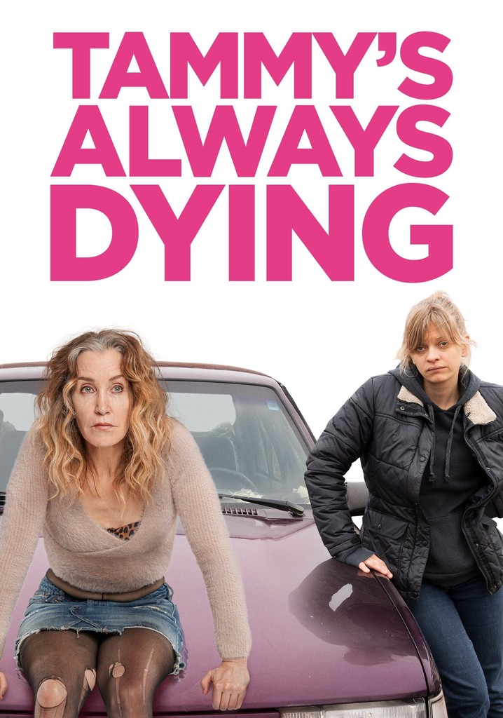 Tammy's Always Dying poster