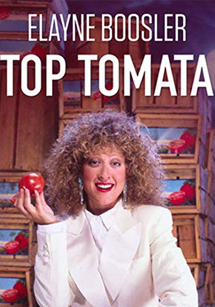Elayne Boosler: Top Tomata poster