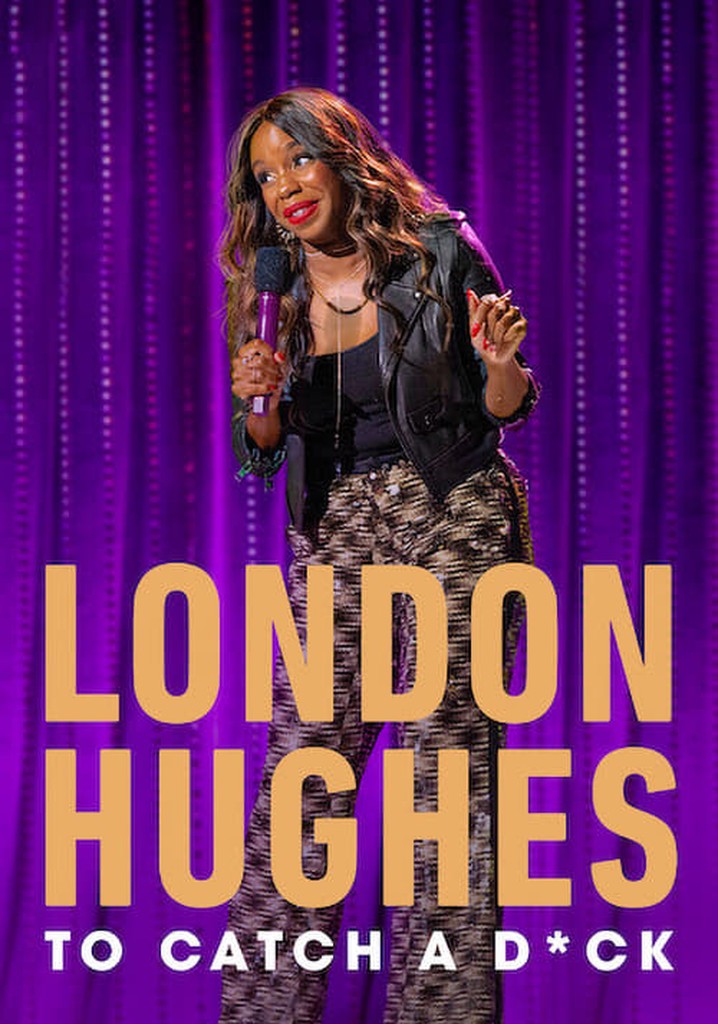 London Hughes: To Catch A D*ck poster
