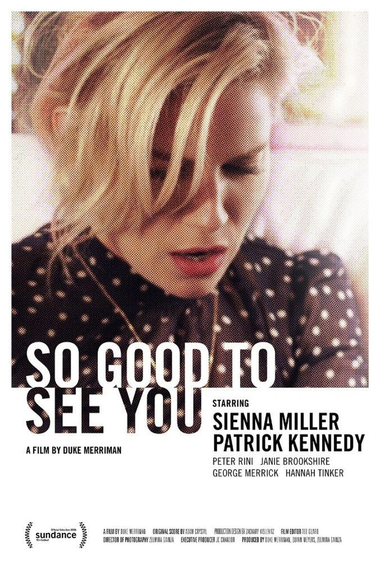 So Good to See You poster