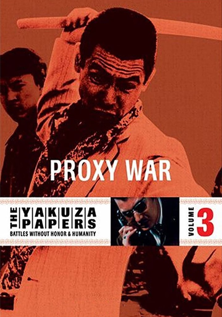 Battles Without Honor and Humanity: Proxy War poster
