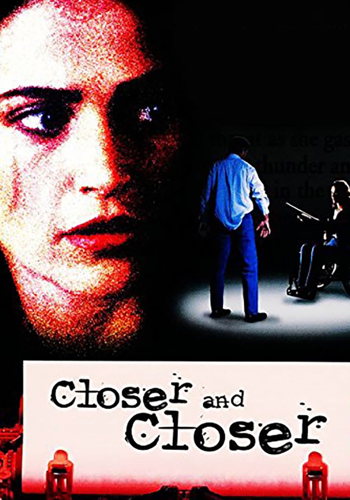 Closer and Closer poster