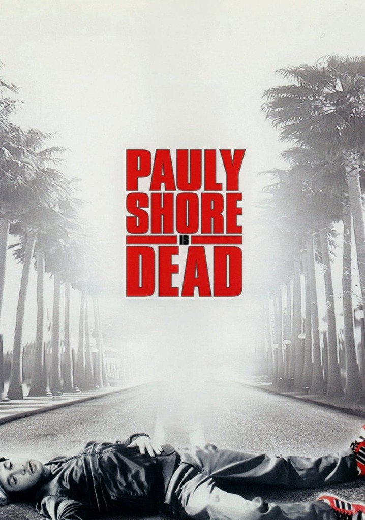 Pauly Shore Is Dead poster