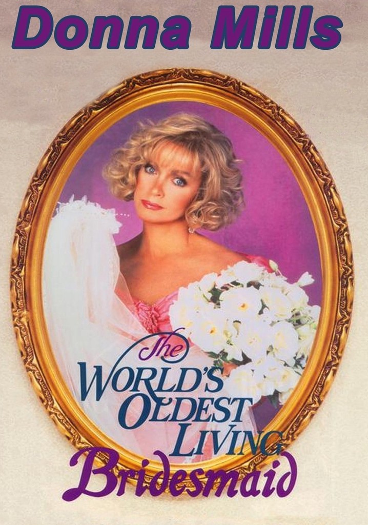 The World's Oldest Living Bridesmaid poster