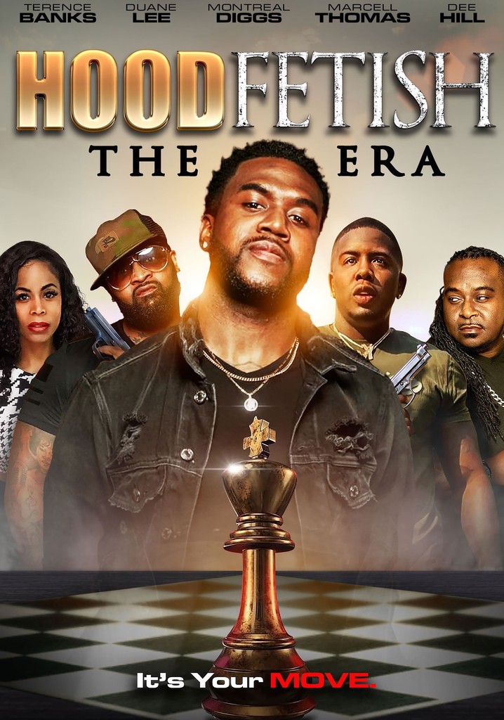 Hood Fetish: The Era poster