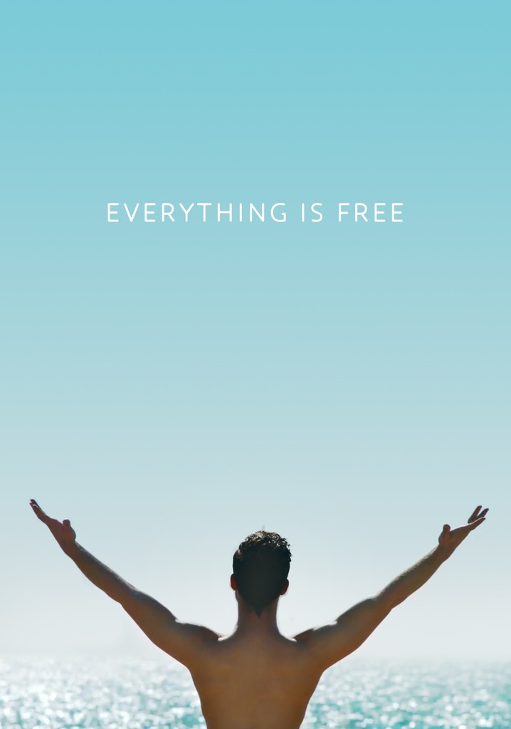 Everything Is Free poster