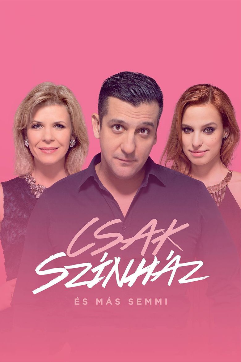 Csak színház és más semmi poster