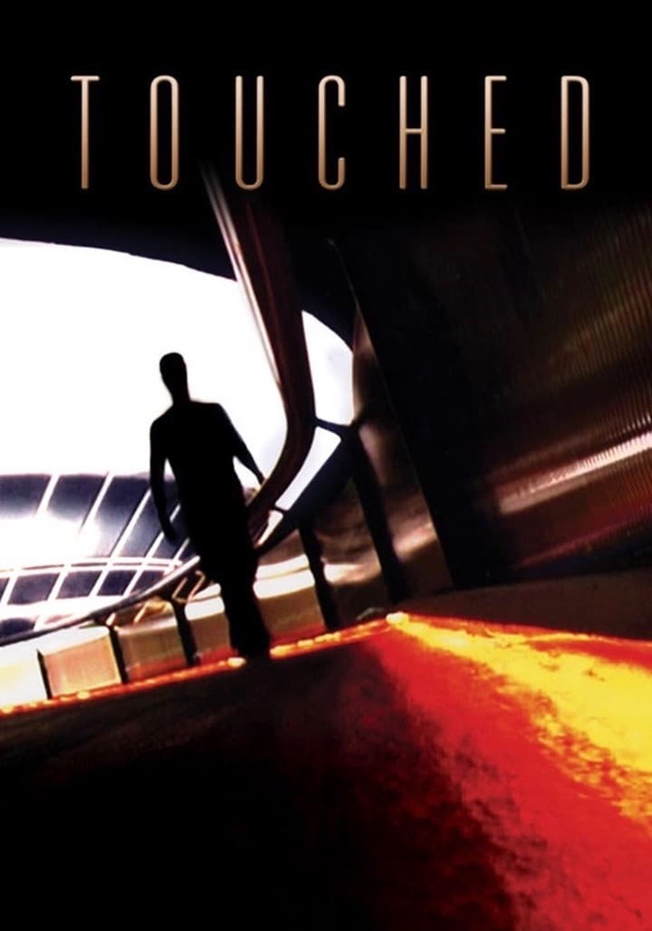 Touched poster