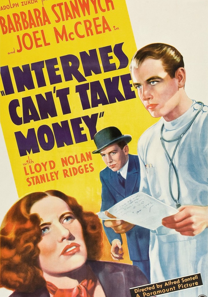 Internes Can't Take Money poster