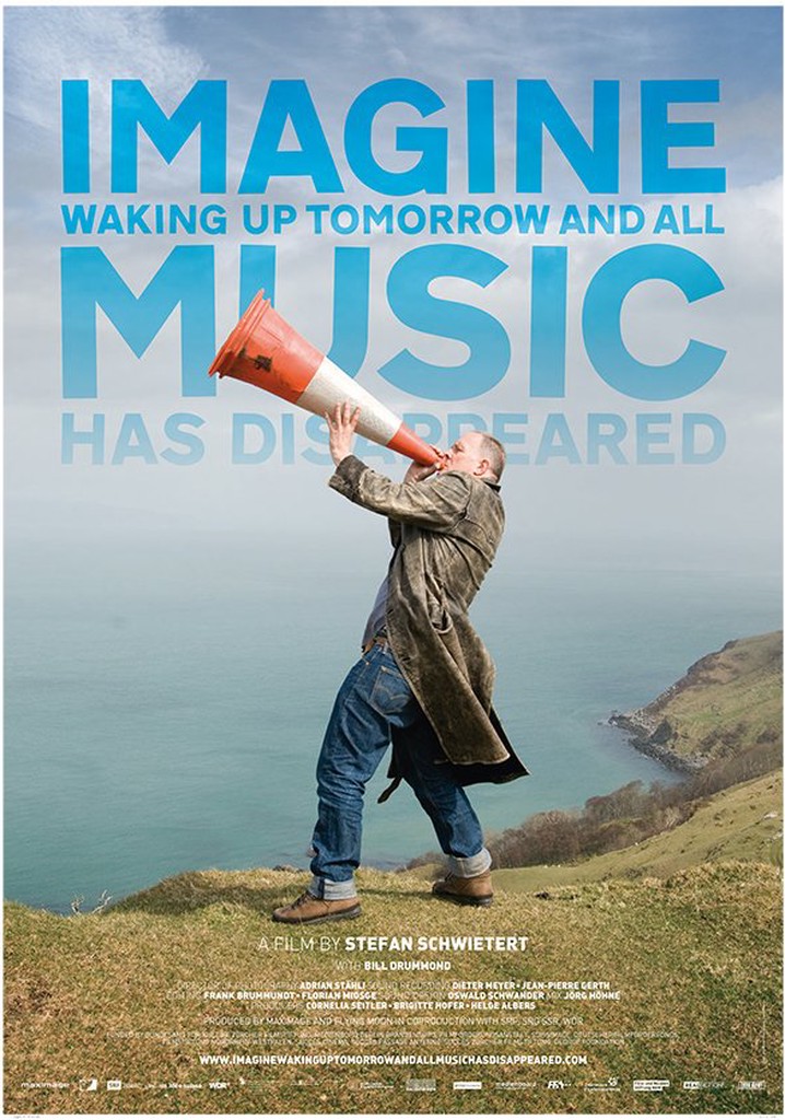 Imagine Waking Up Tomorrow and All Music Has Disappeared poster