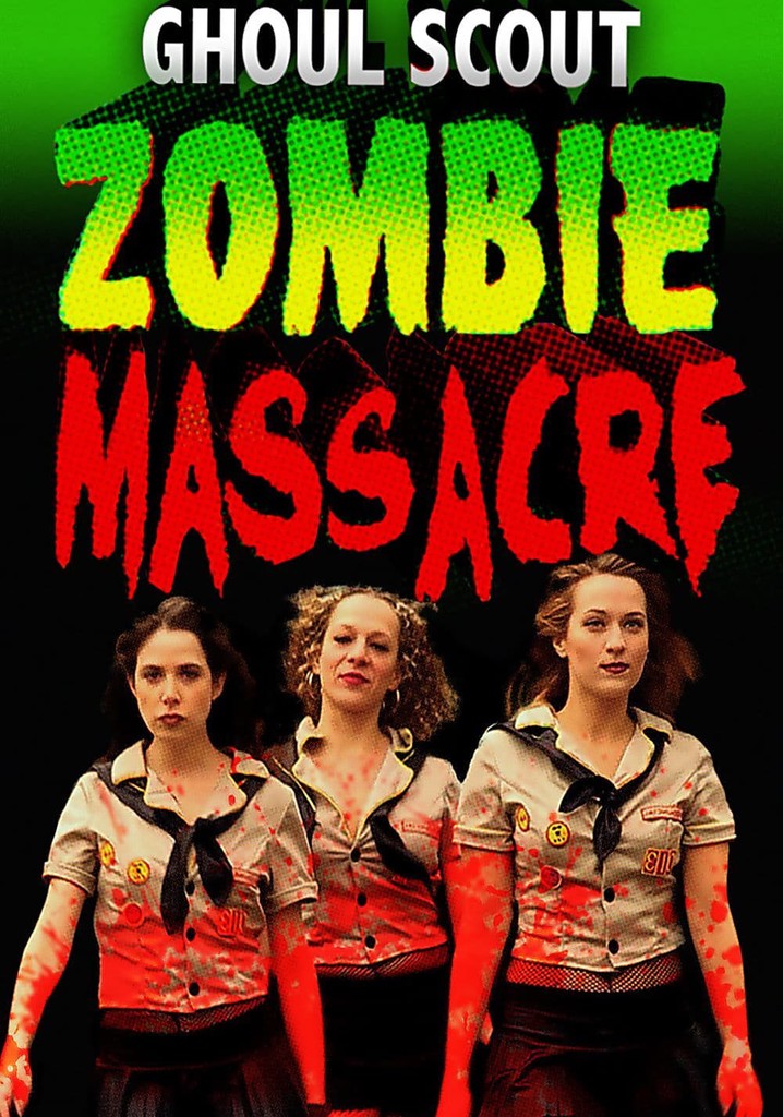 Ghoul Scout Zombie Massacre poster