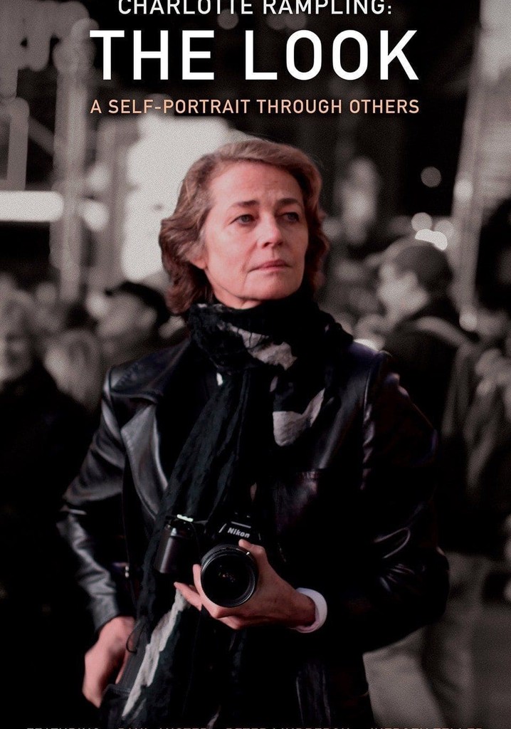 Charlotte Rampling: The Look poster