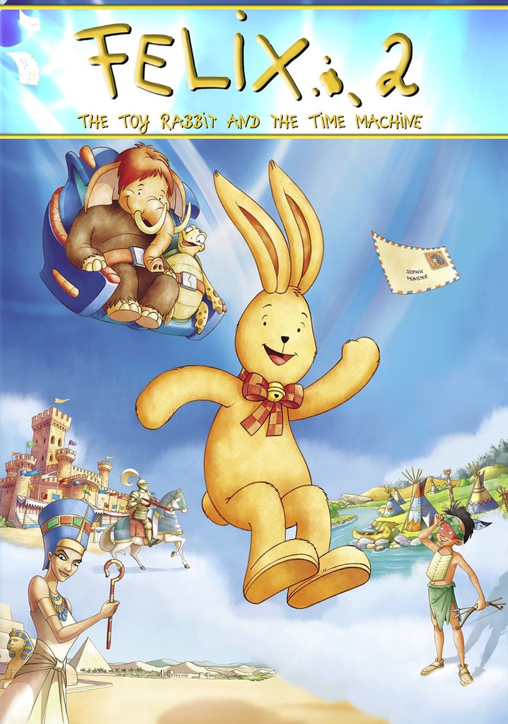 Felix: The Toy Rabbit and the Time Machine poster