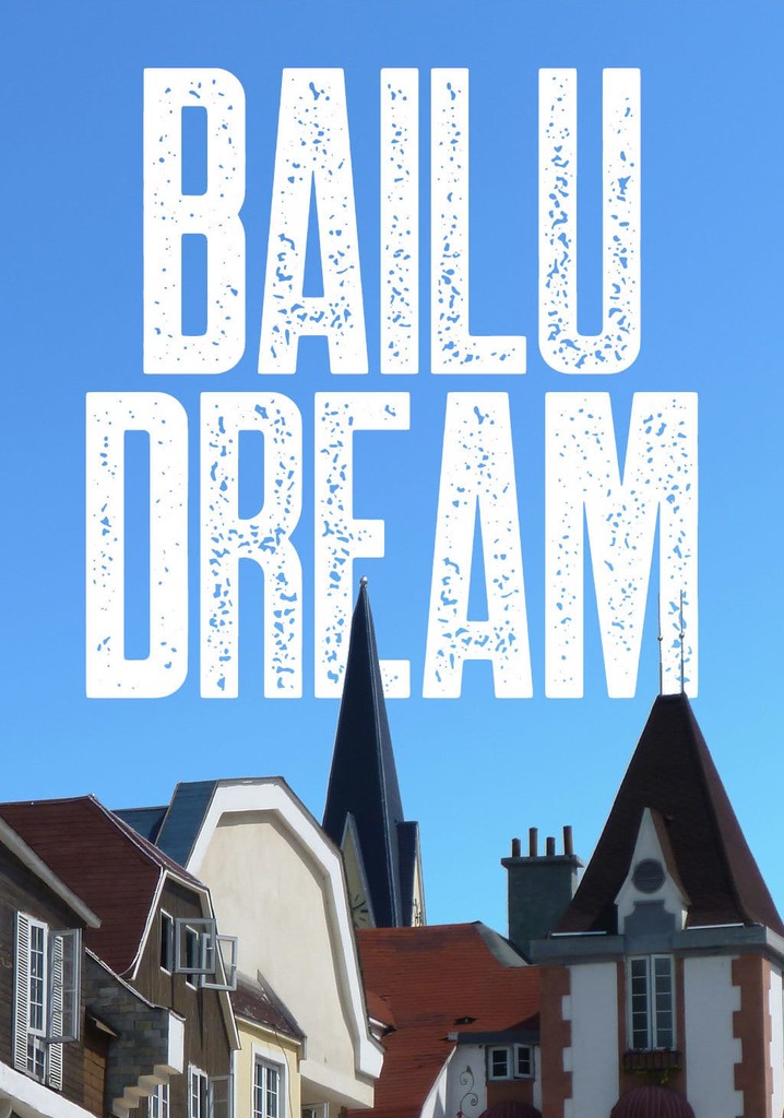 Bailu Dream poster