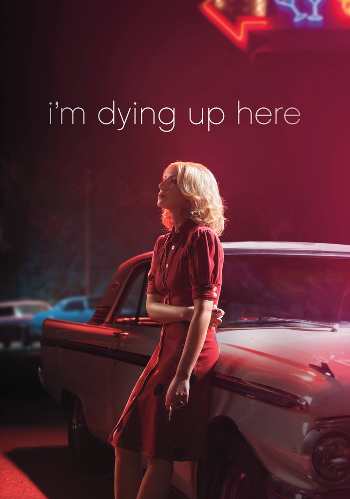 I'm Dying Up Here poster
