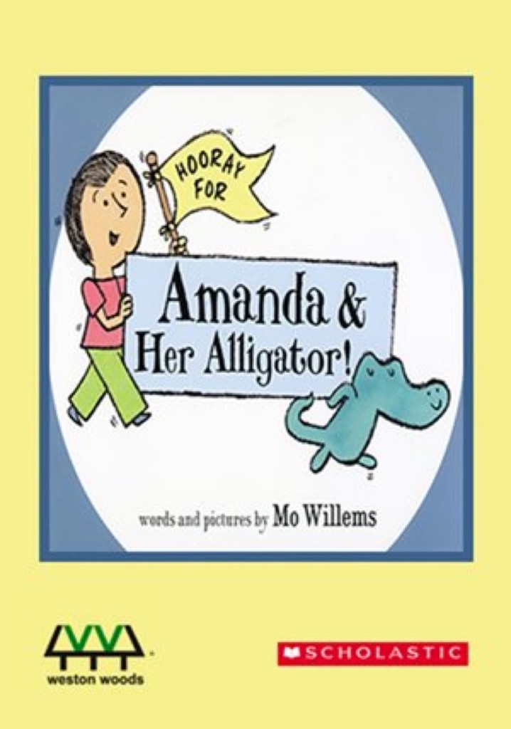 Hooray For Amanda And Her Alligator poster