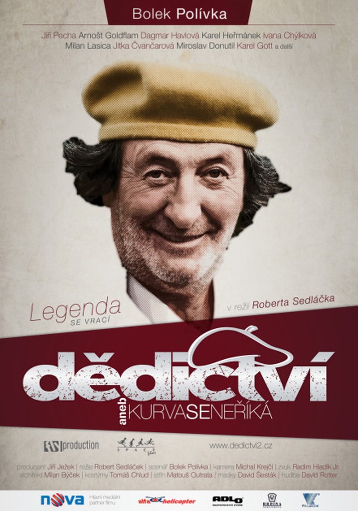 Dědictví aneb Kurvaseneříká poster