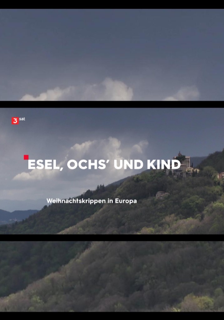 Esel, Ochs' und Kind - Weihnachtskrippen in Europa poster