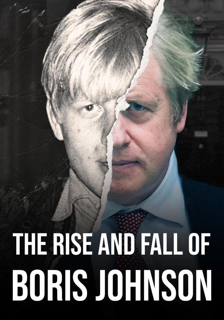 The Rise and Fall of Boris Johnson poster