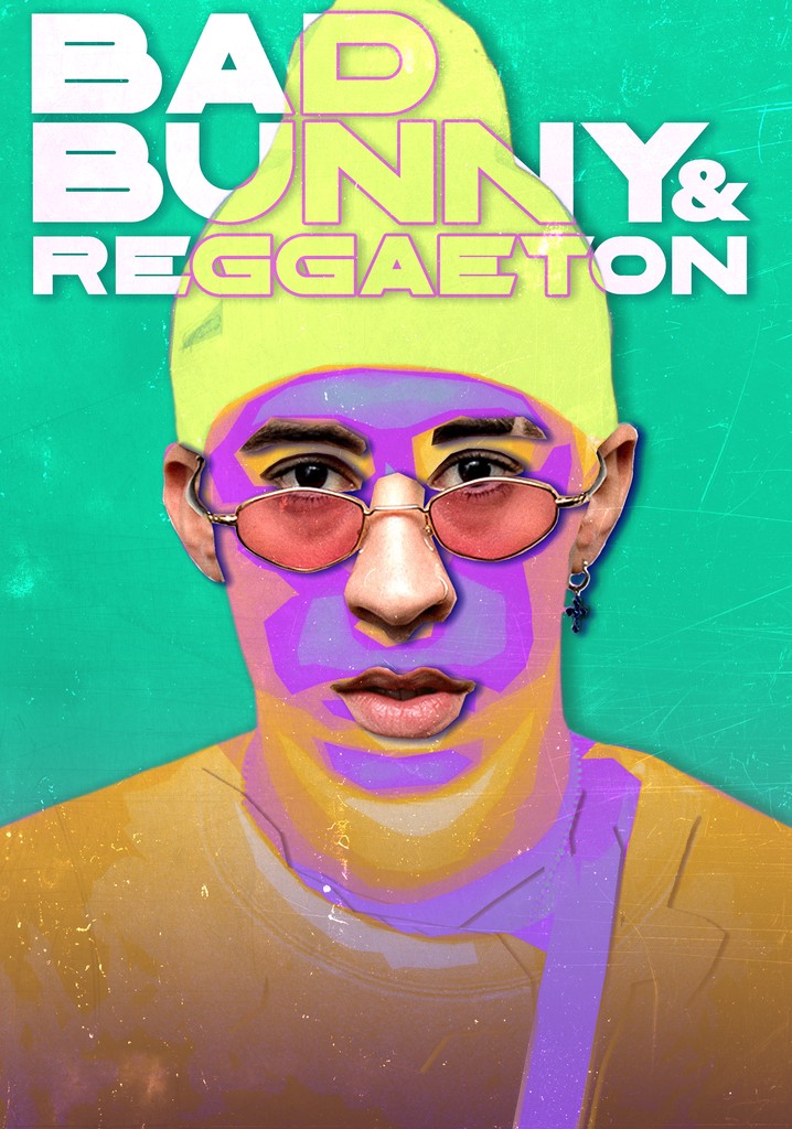 Bad Bunny & Reggaeton poster
