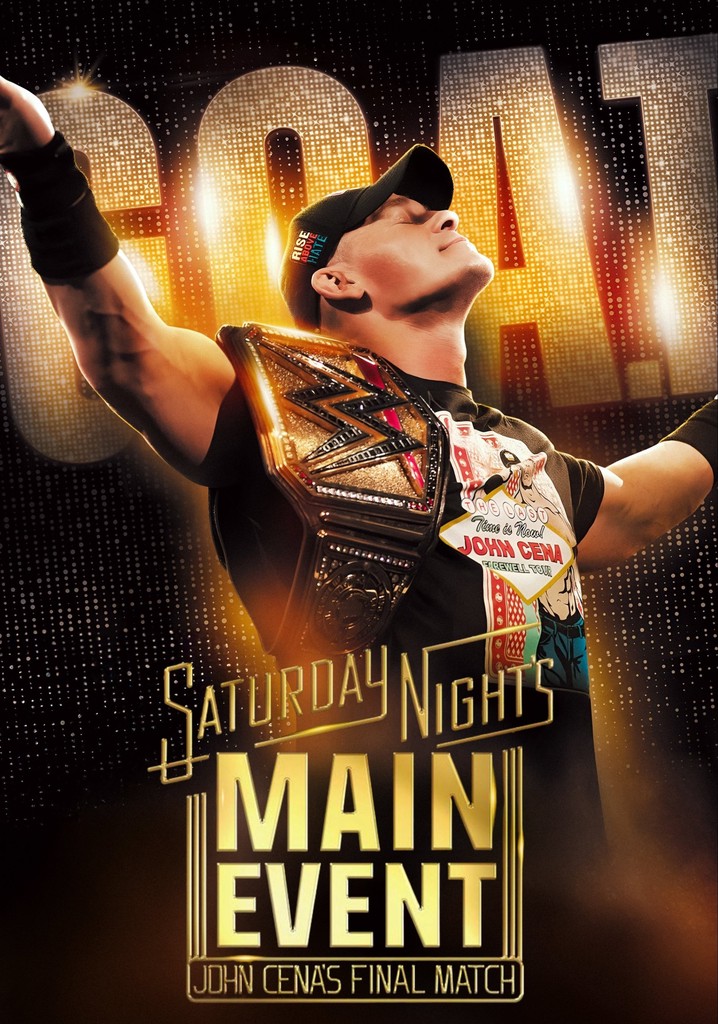 Saturday Night's Main Event - John Cena's final match poster