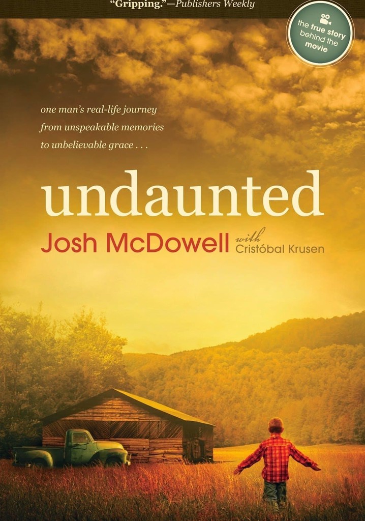 Undaunted... The Early Life of Josh McDowell poster
