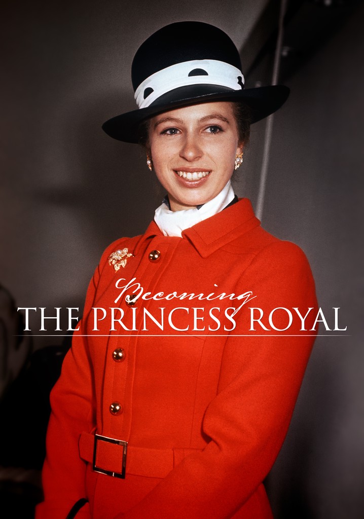 Becoming the Princess Royal poster