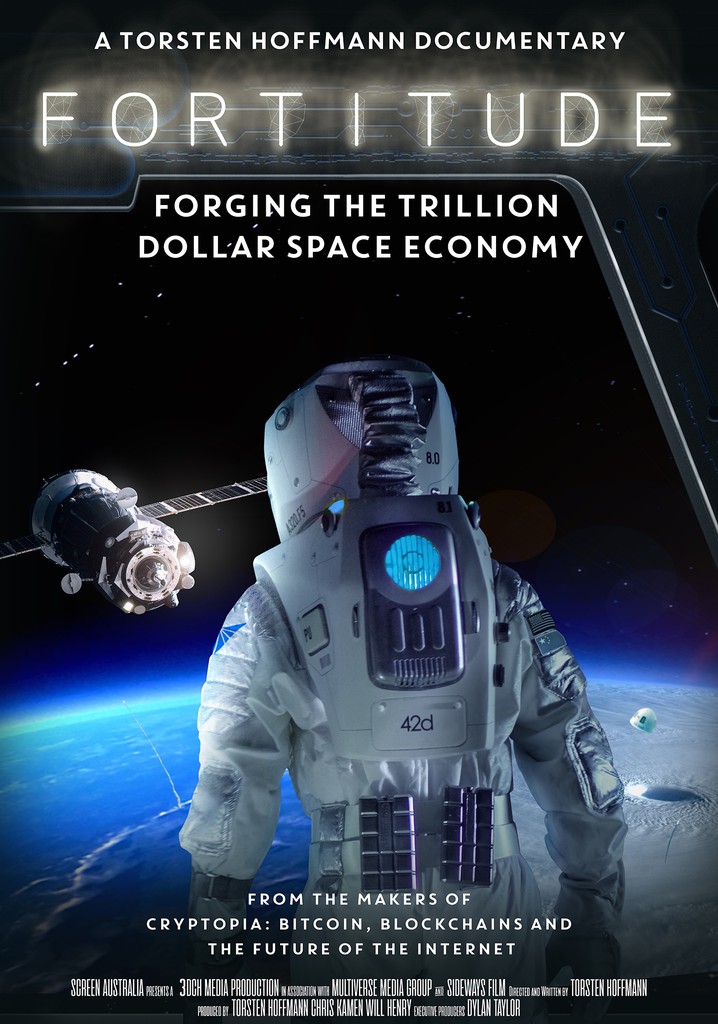 Fortitude: Forging the Trillion Dollar Space Economy poster