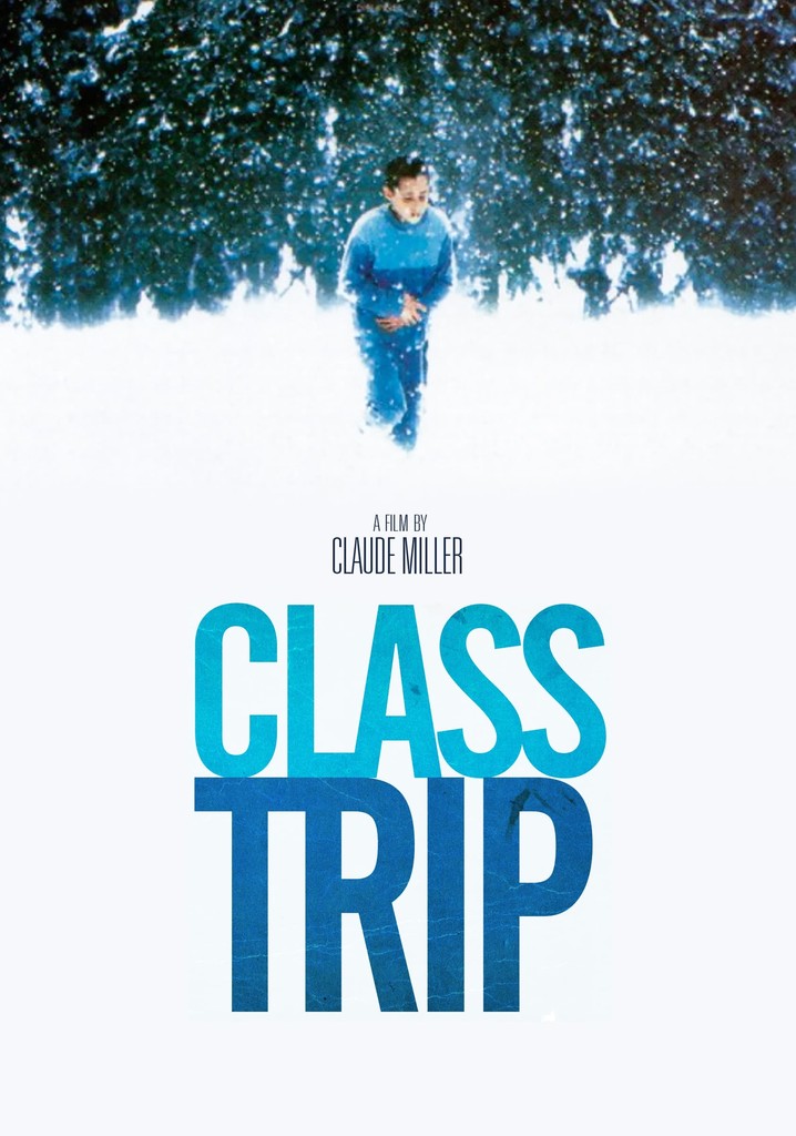 Class Trip poster