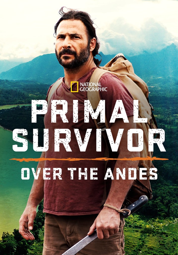 Primal Survivor: Over the Andes poster