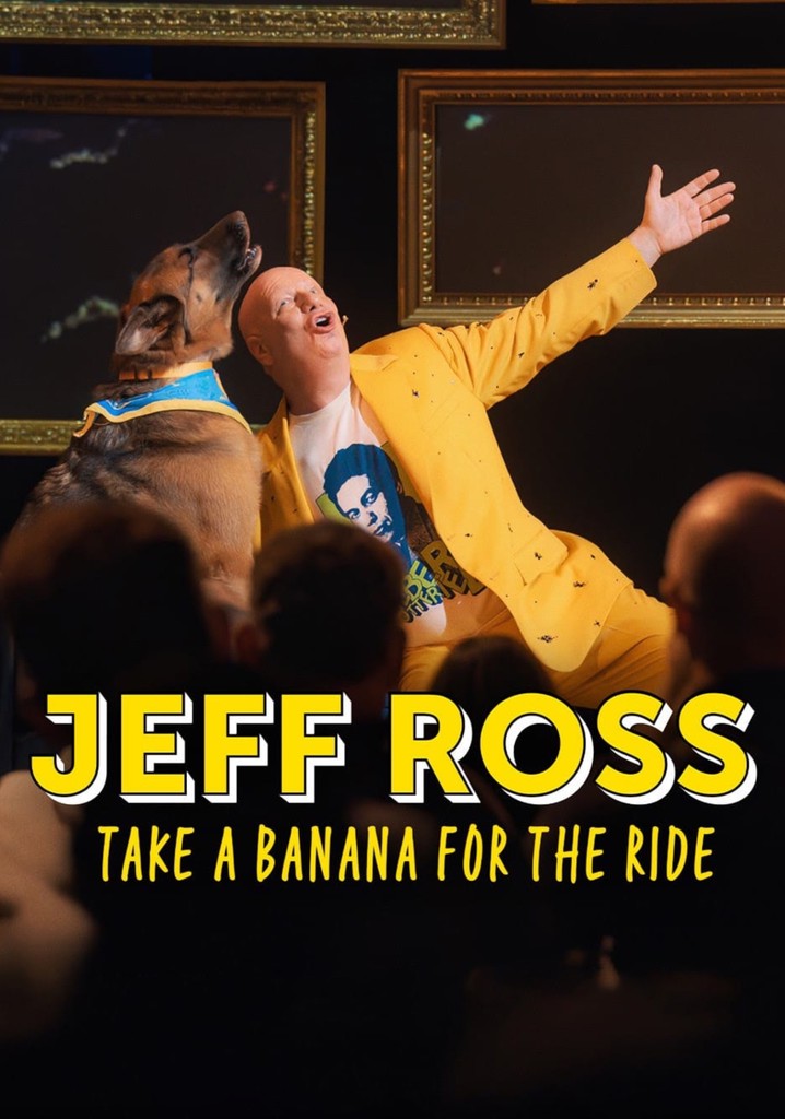 Jeff Ross: Take a Banana for the Ride poster