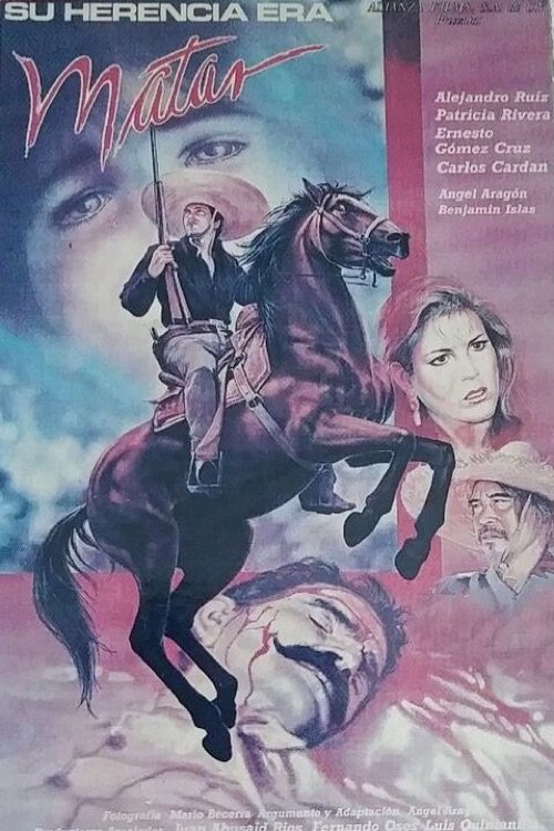 Su herencia era matar poster