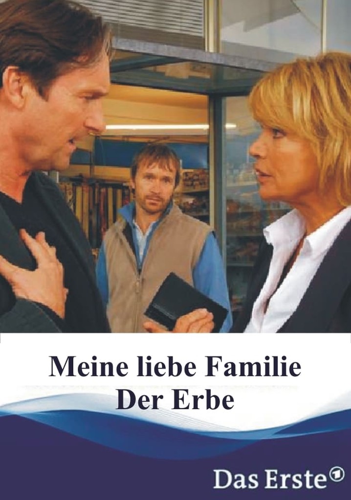 Meine liebe Familie - Der Erbe poster